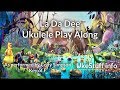 La Da Dee Ukulele Play Along (In F)