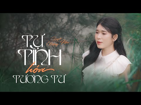 Tự Tình Hóa Tương Tư - Huỳnh Mộng Như (Official MV)