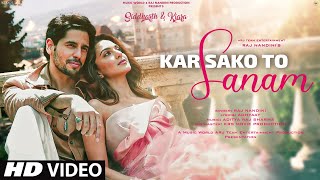 Kar Sako To Sanam: New Song 2021  New Hindi Song  