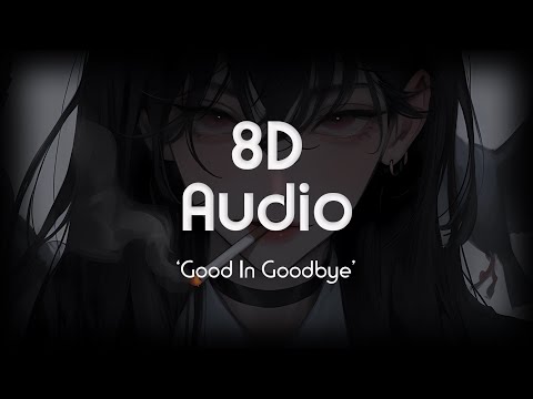Poylow, ATHYN & Nito-Onna - Good In Goodbye (ft. Yohan Gerber) | 8D Audio