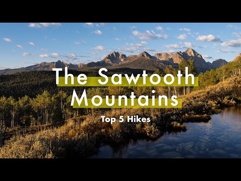 IDAHO'S SECRET - Top 5 Hikes in the Sawtooth Mountains