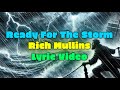Ready For The Storm - Lyric Video - Rich Mullins