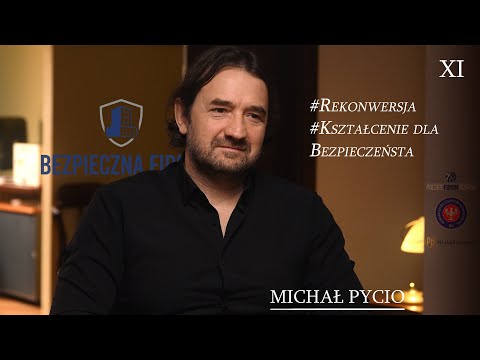 Michał Pycio - Rekonwersja, Kształcenie dla bezpieczeństwa (odc.11)
