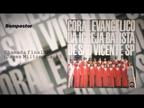 Coral Igreja Batista S Vicente - Chamada Final (LP Coral Evangélico) 1980