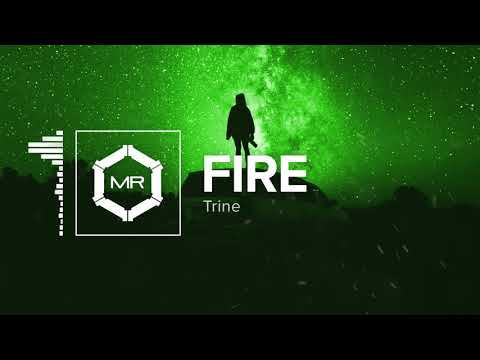 TrineATX - Fire [HD]