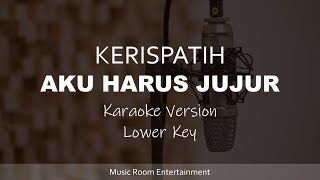 Download lagu Aku Harus Jujur - KERISPATIH (Lower Key) Karaoke Dan Lirik mp3 Download lagu Aku Harus Jujur - KERISPATIH (Lower Key) Karaoke Dan Lirik mp3