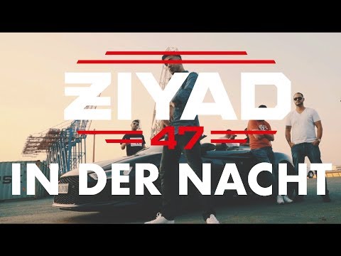 ZIYAD - IN DER NACHT (OFFICIAL VIDEO) prod by RJack