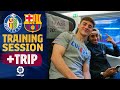 ? TRIP TO MADRID ahead of GETAFE - BARÇA