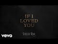 Delta Rae - If I Loved You (Audio)
