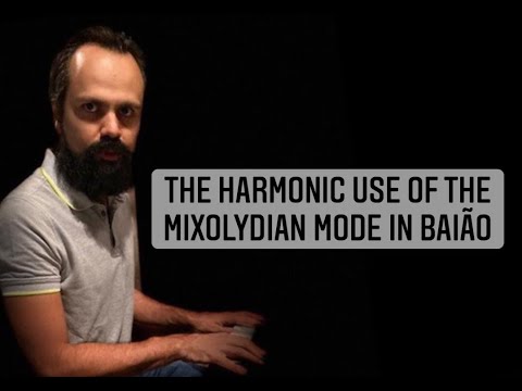 Quick Tip 245   The harmonic use of the mixolydian mode in baião