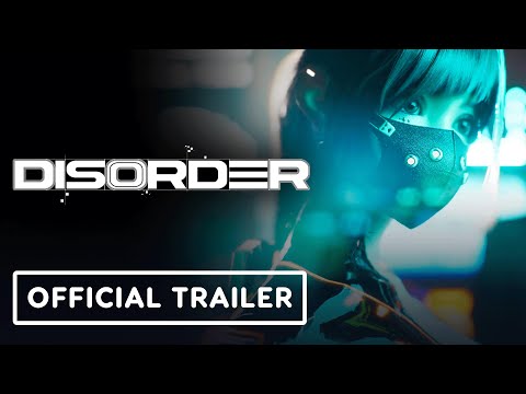 Disorder - Official Launch Trailer