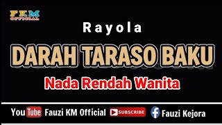 Download lagu Rayola - DARAH TARASO BAKU ( KARAOKE ) NADA RENDAH WANITA mp3 Download lagu Rayola - DARAH TARASO BAKU ( KARAOKE ) NADA RENDAH WANITA mp3