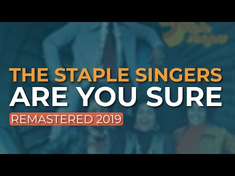 The Staple Singers - Are You Sure (Official Audio)