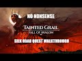 Tainted Grail: The Fall of Avalon - Silk Road