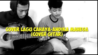 Download lagu Merinding Dengerinnya😲Cover Lagu Cahaya-Andika Mahesa(Cover Gitar)-Agung Pangestu mp3