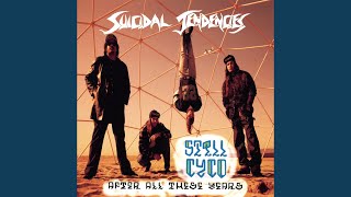 Suicide&#39;s An Alternative / You&#39;ll Be Sorry