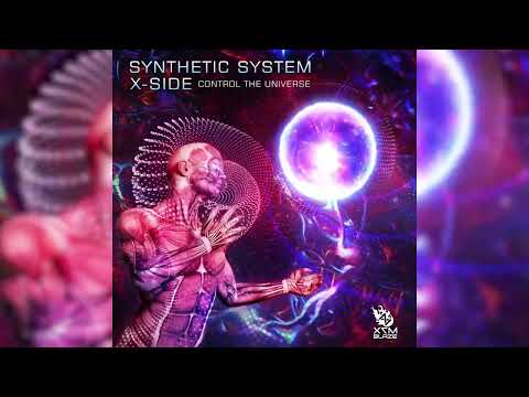 Synthetic System & X-Side - Control the Universe
