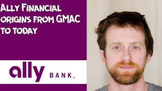 Ally Financial origins from GMAC to today
