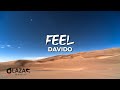 Davido - Feel (Lyrics Video)