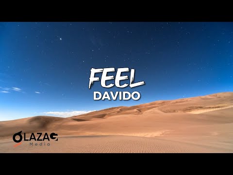Davido - Feel (Lyrics Video)