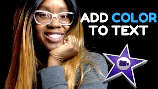 IMOVIE TUTORIAL /HOW TO ADD COLOR TO TEXT/ HOW TO MAKE YOUR TEXT POP OUT!!