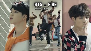 BTS - '' Fire'' Song Lyrics Status | Fire Bts Whatsapp Status | Bts Whatsapp Status