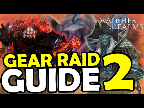 Gear Raid 2 GUIDE [Watcher of Realms]