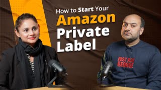 How To Start Your Own Amazon Private Label For Beginners (Step by Step Guide)