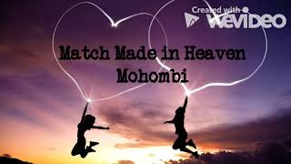 Match Made in Heaven by Mohombi Lyrics