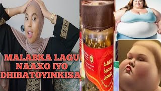 MALABKA LAGU  CAYILO AMA LAGU NAAXO DHIBAATOYIN INTEE LEH BUU U KEENAYA DUMARKA SOMALIDA