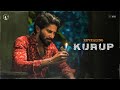 KURUP BEHIND THE SCENES