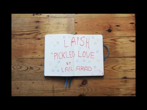 Laish - Pickled Love (Lail Arad cover)
