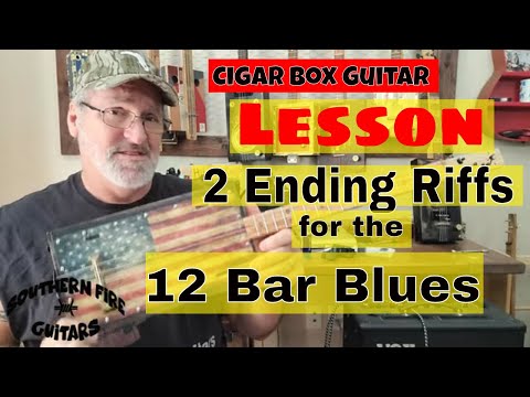 Cigar Box Guitars - Two Ending Riffs for Your 12 Bar Blues - LESSON