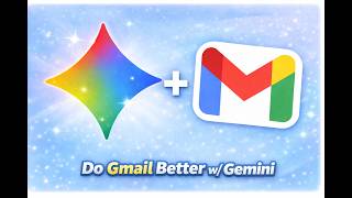 Google Gemini in Gmail: Email Summaries, AI Replies, and Writing Prompts (Free)