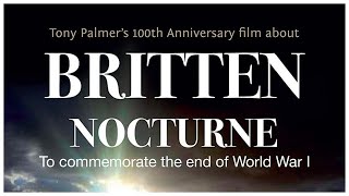 Britten - Nocturne (Full Documentary) Tony Palmer Films