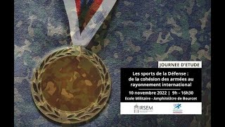 [Journée d'étude] Les sports de la Défense : de la cohésion des armées au rayonnement international