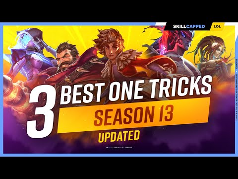 3 BEST CHAMPIONS to ONE TRICK for EVERY Role in Season 13 - League of Legends
