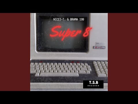 Super 8 (feat. Brama 199)