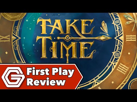 Take Time - First Play Review