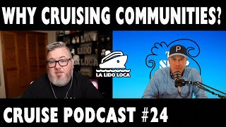 Cruising Communities Can Be Valuable