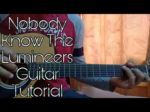 Nobody Knows - The Lumineers
