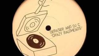 Debaser - Crazy Baldheads (Press Up Mix)