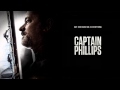 Captain Phillips - Safe Now - Soundtrack Score HD