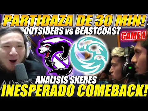 😲INESPERADO COMEBACK!😲 BEASTCOAST vs OUTSIDERS [GAME1/bo3] PARTIDAZA DE 30 MIN! - Arlington Major