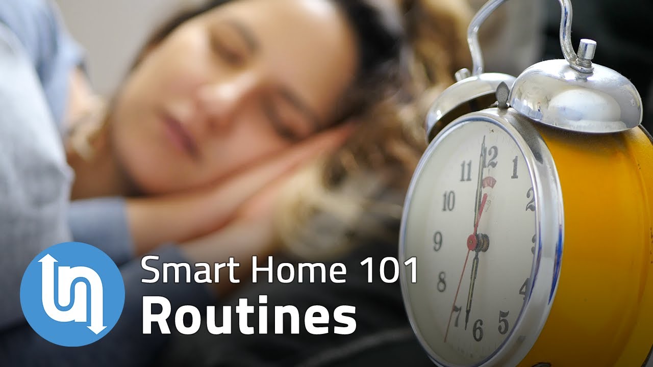 Smart Home For Beginners – Routines