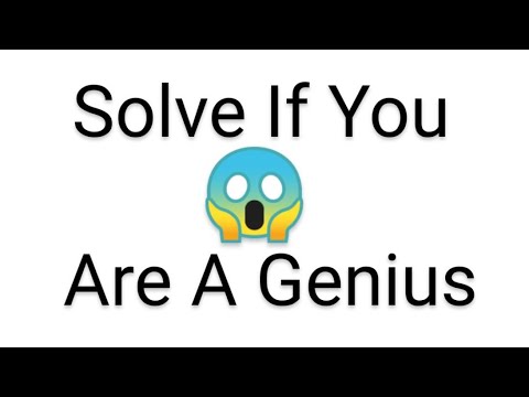 Solve If You Are A Genius 😱.. VG..