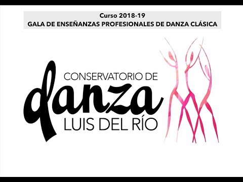 CPDanza Córdoba 2018-19 GALA ENSEÑANZAS PROFESIONALES DANZA CLÁSICA