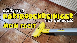 Alles über den Kärcher Hartbodenreiniger FC 3 Cordless