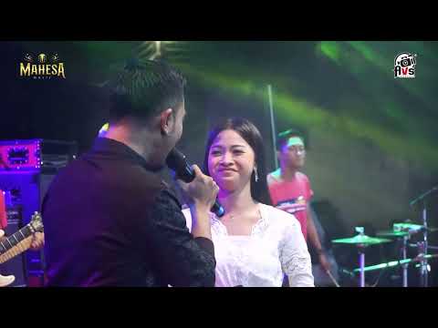 MAHESA MUSIC satu hati sampai mati GERRY MAHESA -AYU CHANTIKA live timbuan sarirejo