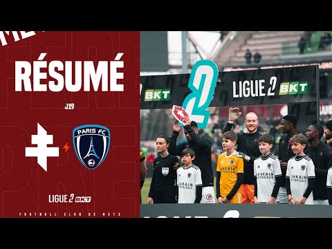 J19 : Metz - Paris FC (3-1), le résumé vidéo